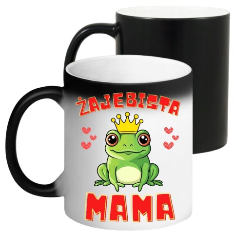 KUBEK MAGICZNY ŚMIESZNY PREZENT NA DZIEŃ MATKI DLA MAMY ŻAJEBISTA MAMA