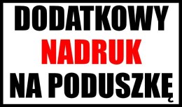 DODATKOWY NADRUK NA PODUSZKĘ