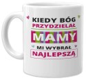 KUBEK Z NADRUKIEM ŚMIESZNY PREZENT DLA MAMY URODZINY IMIENINY DZIEŃ MATKI