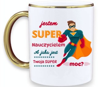 KUBEK PREMIUM ŚMIESZNY PREZENT DZIEŃ NAUCZYCIELA WYCHOWAWCY