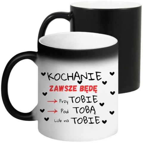 KUBEK MAGICZNY PREZENT DLA DZIEWCZYNY ŻONY MĘŻA CHŁOPAKA WALENTYNKI WZORY KUBEK MAGICZNY PREZENT DLA DZIEWCZYNY ŻONY MĘŻA CHŁOPAKA WALENTYNKI WZORY