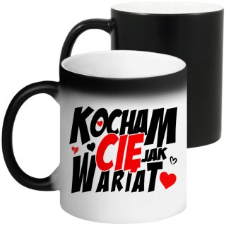 KUBEK MAGICZNY PREZENT DLA DZIEWCZYNY ŻONY MĘŻA CHŁOPAKA WALENTYNKI WZORY