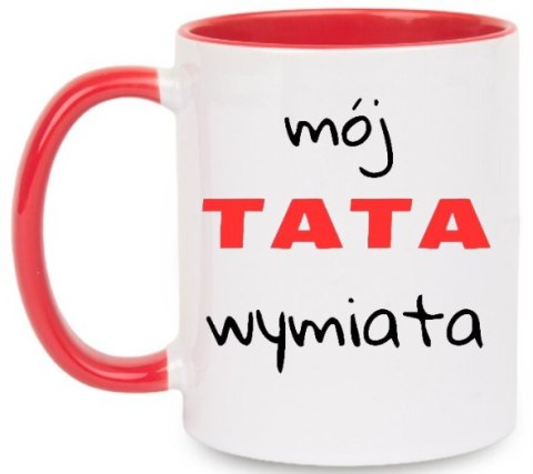 Kubek z nadrukiem prezent na DZIEŃ OJCA dla TATY Mój TATA Kubek z nadrukiem prezent na DZIEŃ OJCA dla TATY Mój TATA