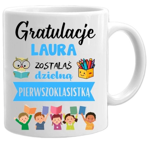 KUBEK DLA PIERWSZOKLASISTY IMIĘ CHŁOPCA DZIEWCZYNKI PASOWANIE NA UCZNIA # KUBEK DLA PIERWSZOKLASISTY IMIĘ CHŁOPCA DZIEWCZYNKI PASOWANIE NA UCZNIA #