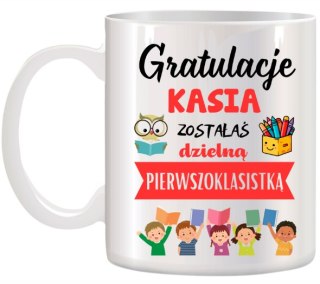 KUBEK DLA PIERWSZOKLASISTY IMIĘ CHŁOPCA DZIEWCZYNKI PASOWANIE NA UCZNIA #