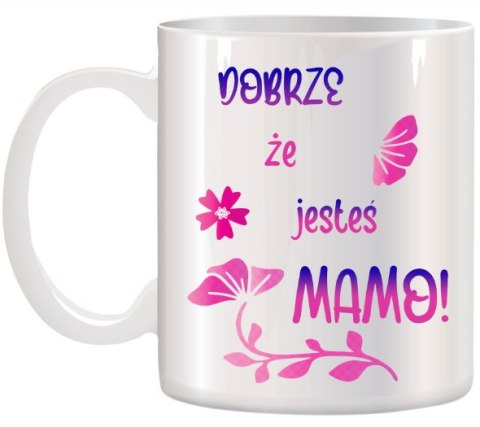KUBEK Z NADRUKIEM ŚMIESZNY PREZENT DLA MAMY URODZINY IMIENINY DZIEŃ MATKI KUBEK Z NADRUKIEM ŚMIESZNY PREZENT DLA MAMY URODZINY IMIENINY DZIEŃ MATKI