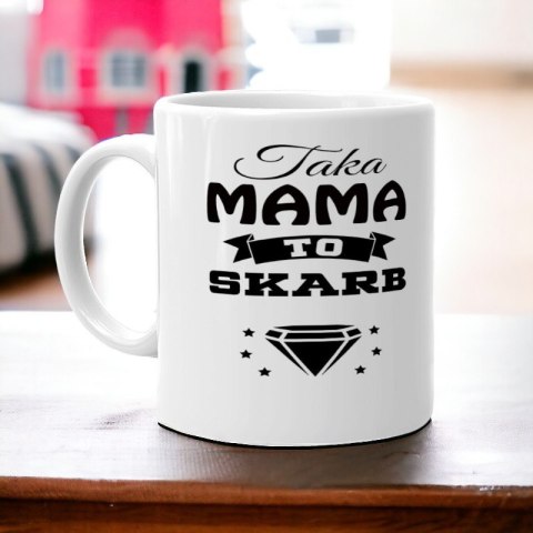 KUBEK Z NADRUKIEM ŚMIESZNY PREZENT DLA MAMY URODZINY IMIENINY DZIEŃ MATKI KUBEK Z NADRUKIEM ŚMIESZNY PREZENT DLA MAMY URODZINY IMIENINY DZIEŃ MATKI