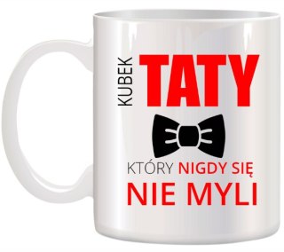 KUBEK Z NADRUKIEM ŚMIESZNY PREZENT DLA TATY URODZINY IMIENINY DZIEŃ OJCA