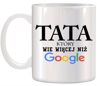 KUBEK Z NADRUKIEM ŚMIESZNY PREZENT DLA TATY URODZINY IMIENINY DZIEŃ OJCA