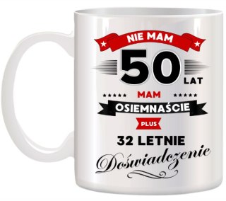 KUBEK Z NADRUKIEM ŚMIESZNY PREZENT NA 50 URODZINY ORYGINALNY UPOMINEK