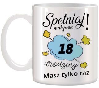 KUBEK Z NADRUKIEM ŚMIESZNY PREZENT NA URODZINY RÓŻNE WZORY