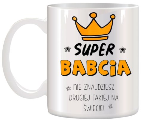 KUBEK Z NADRUKIEM ŚMIESZNY PREZENT DZIEŃ BABCI URODZINY IMIENINY BABCIA KUBEK Z NADRUKIEM ŚMIESZNY PREZENT DZIEŃ BABCI URODZINY IMIENINY BABCIA