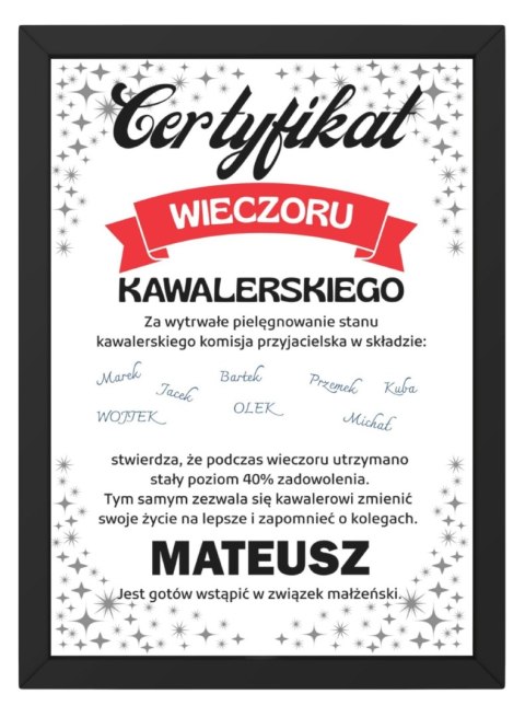 Ramka Certyfikat Prezent dla Pana Młodego Wieczór Kawalerski podpisy 21x30 Ramka Certyfikat Prezent dla Pana Młodego Wieczór Kawalerski podpisy 21x30
