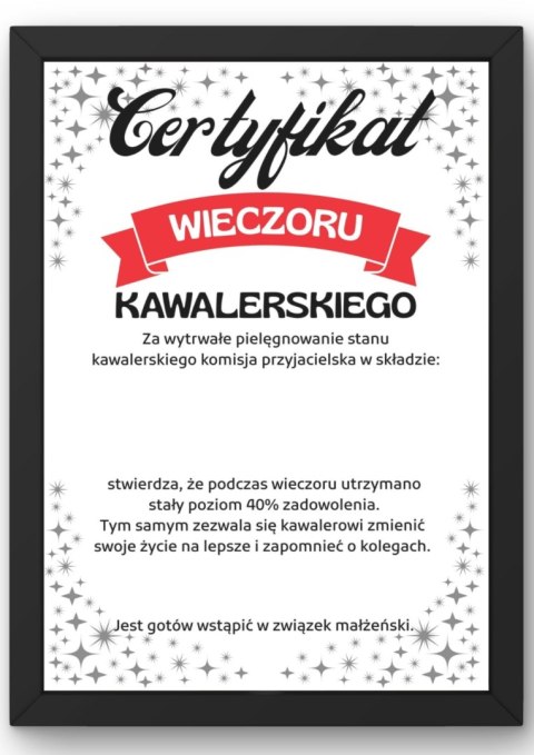Ramka Certyfikat Prezent dla Pana Młodego Wieczór Kawalerski podpisy 21x30 Ramka Certyfikat Prezent dla Pana Młodego Wieczór Kawalerski podpisy 21x30