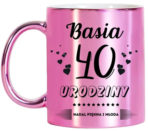 KUBEK PREZENT NA 40 URODZINY KOBIETY KOLEŻANKI MAMY Z DOWOLNYM IMIENIEM # KUBEK PREZENT NA 40 URODZINY KOBIETY KOLEŻANKI MAMY Z DOWOLNYM IMIENIEM #