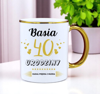 KUBEK PREZENT NA 40 URODZINY KOBIETY KOLEŻANKI MAMY Z DOWOLNYM IMIENIEM #