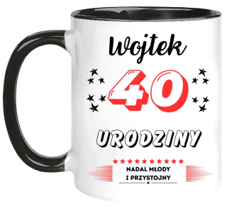 KUBEK PREZENT NA 40 URODZINY MĘŻCZYZNY KOLEGI MĘŻA Z DOWOLNYM IMIENIEM #