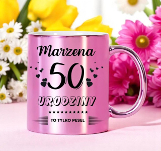 KUBEK PREZENT NA 50 URODZINY KOBIETY KOLEŻANKI MAMY Z DOWOLNYM IMIENIEM #