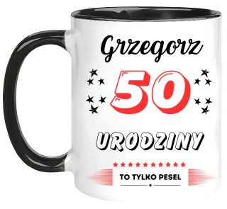 KUBEK PREZENT NA 50 URODZINY MĘŻCZYZNY KOLEGI MĘŻA Z DOWOLNYM IMIENIEM #