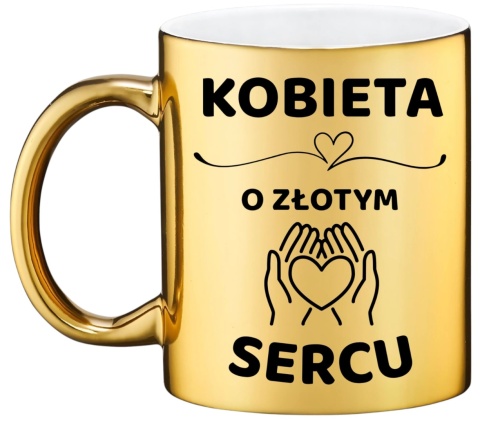 Złoty kubek z dedykacją wyjątkowy prezent dla KOBIETY