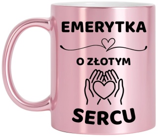 Kubek różowy z dedykacją wyjątkowy prezent dla EMERYTKI