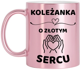 Kubek różowy z dedykacją wyjątkowy prezent dla KOLEŻANKI