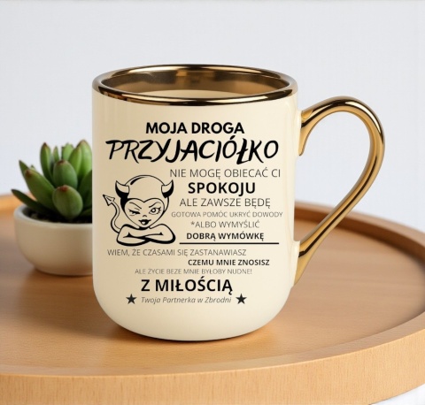 Kubek PREMIUM oryginalny śmieszny prezent dla PRZYJACIÓŁKI KOLEŻANKI