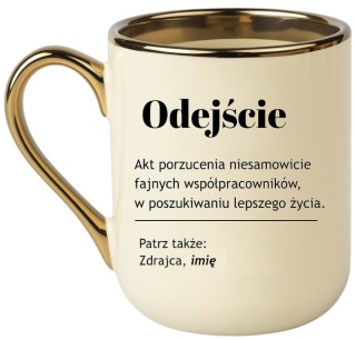 Kubek PREMIUM oryginalny śmieszny prezent na POŻEGNANIE w PRACY z imieniem