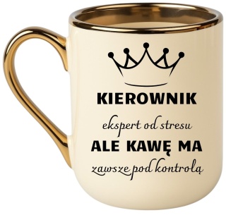 Kubek PREMIUM śmieszny prezent dla KIEROWNIKA ekskluzywny upominek