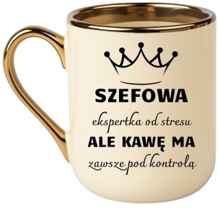 Kubek PREMIUM śmieszny prezent dla SZEFOWEJ ekskluzywny upominek