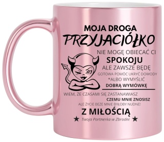 Kubek z dedykacją śmieszny oryginalny prezent dla PRZYJACIÓŁKI KOLEŻANKI