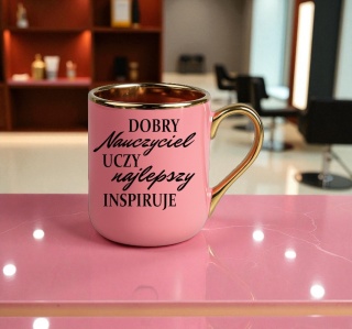 Kubek PREMIUM oryginalny prezent dla NAUCZYCIELA NAUCZYCIELKI WYCHOWAWCY