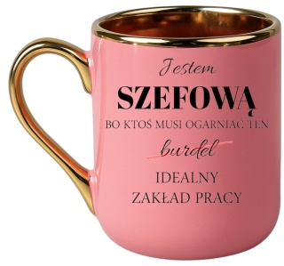 Kubek PREMIUM śmieszny prezent dla SZEFOWEJ KIEROWNICZKI Pani PREZES