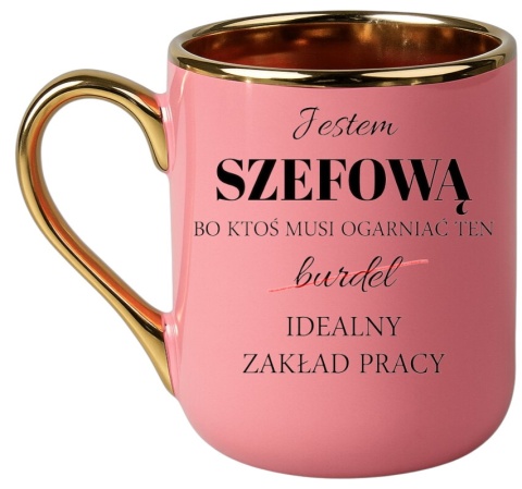 Kubek PREMIUM śmieszny prezent dla SZEFOWEJ KIEROWNICZKI Pani PREZES