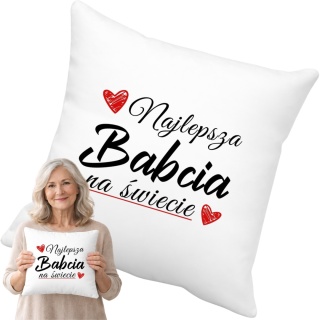 Poduszka z nadrukiem prezent DZIEŃ BABCI różne wzory Babcia