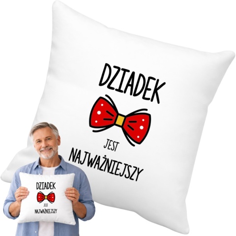 Poduszka z nadrukiem prezent DZIEŃ DZIADKA różne wzory Dziadek