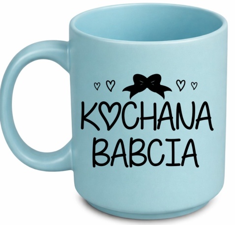 Kubek z nadrukiem piękny prezent Dzień BABCI urodziny imieniny Babcia