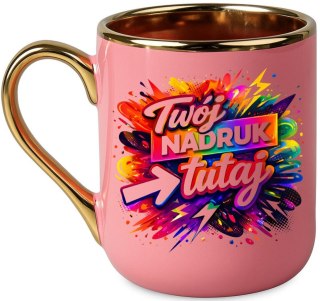 Kubek różowo-złoty z Twoim nadrukiem Tekst Grafika Logo Prezent Reklama