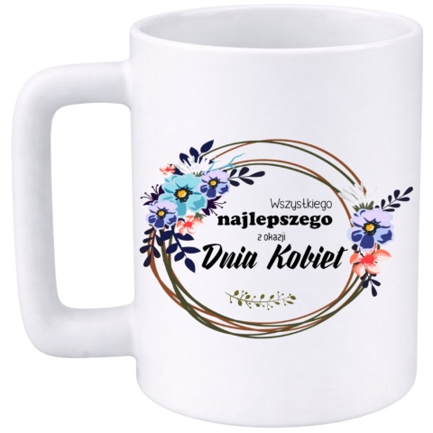 Kubek 400ml DUŻY Prezent Dzień Kobiet dla Koleżanki Dziewczyny Żony Mamy