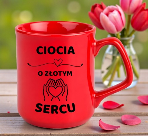 Kubek z dedykacją wyjątkowy oryginalny prezent dla CIOCI