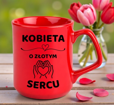 Kubek z dedykacją wyjątkowy oryginalny prezent dla KOBIETY