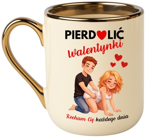 Kubek z nadrukiem PREMIUM śmieszny prezent Pie**lić WALENTYNKI