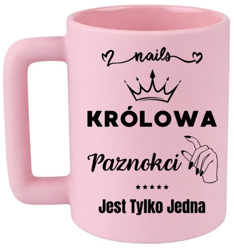 Kubek 400ml DUŻY z nadrukiem Prezent Królowa PAZNOKCI Dzień Kobiet urodziny