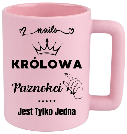 Kubek 400ml DUŻY z nadrukiem Prezent Królowa PAZNOKCI Dzień Kobiet urodziny