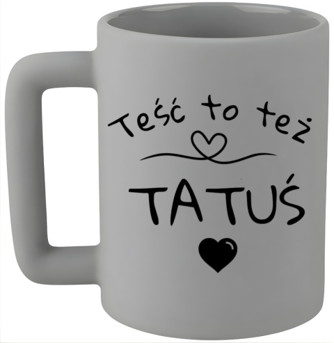Kubek 400ml DUŻY z nadrukiem Prezent dla Taty Teścia DZIEŃ OJCA Urodziny