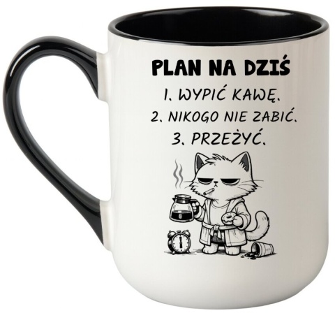 Kubek śmieszny nadruk PLAN NA DZIŚ prezent na urodziny inne okazje