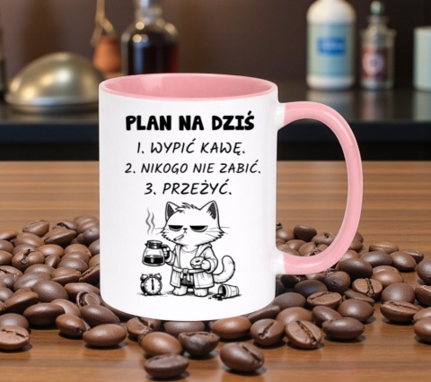 Kubek z nadrukiem PLAN NA DZIŚ prezent Dzień Kobiet urodziny dla Dziewczyny
