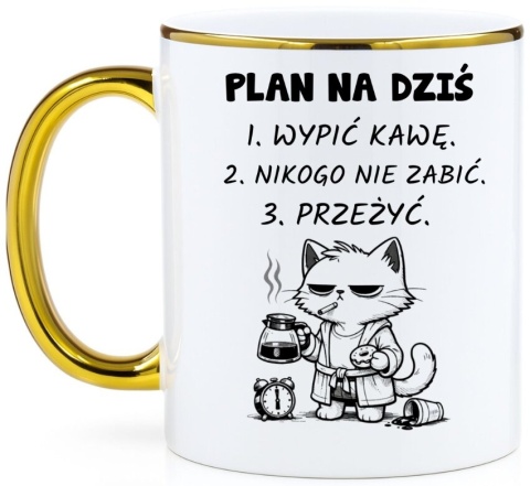 Kubek z nadrukiem PLAN NA DZIŚ prezent Dzień Kobiet urodziny dla Dziewczyny