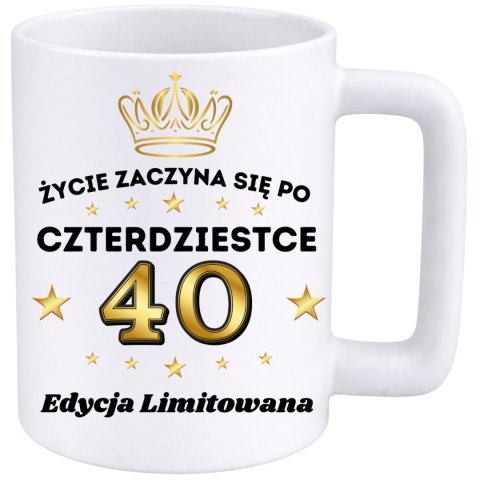 Kubek 400ml DUŻY z nadrukiem Super Prezent dedykacja na URODZINY 40 lat