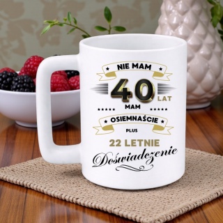Kubek 400ml DUŻY z nadrukiem Super Prezent dedykacja na URODZINY 40 lat